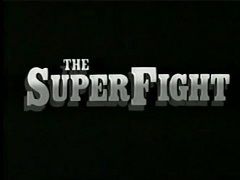 The Super Fight